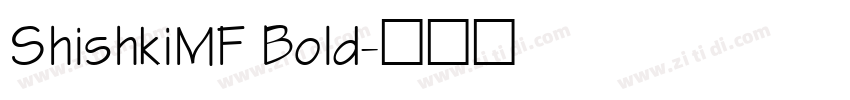 ShishkiMF Bold字体转换